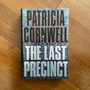 The Last Precinct by Patricia Cornwell